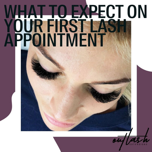 What to Expect at Your First Lash Appointment - Outlash Extensions Pro US
