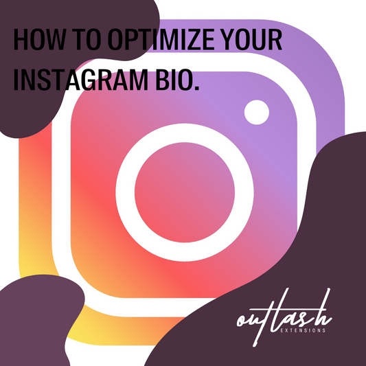 How to Optimize your Instagram Bio - Outlash Extensions Pro US