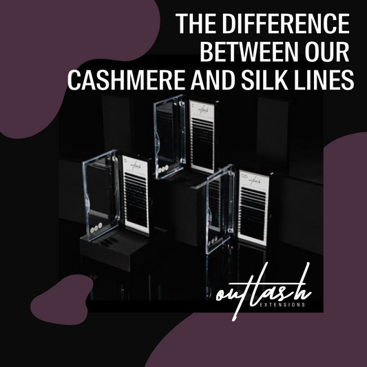 The Difference Between Our Cashmere and Silk Lines - Outlash Extensions Pro US